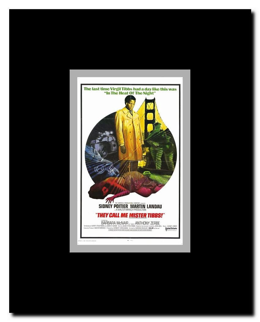 They Call Me Mister Tibbs Framed Movie Poster
