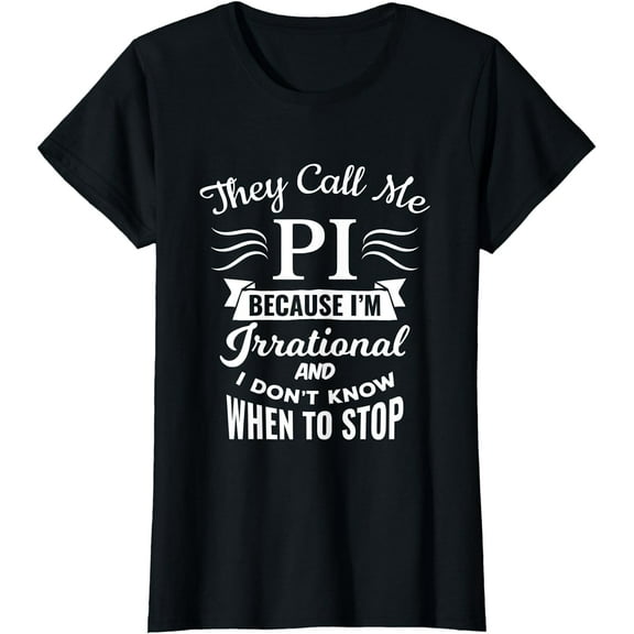 They Call Me Pi Symbol Pi Day Cute Funny Gift T-Shirt