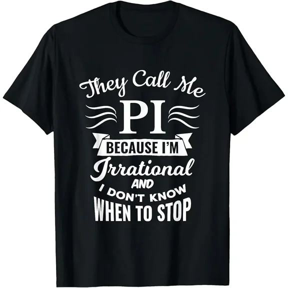 They Call Me Pi Symbol Pi Day Cute Funny Gift T-Shirt