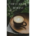 thumbnail image 1 of They Call Me Resilient, (Paperback), 1 of 1