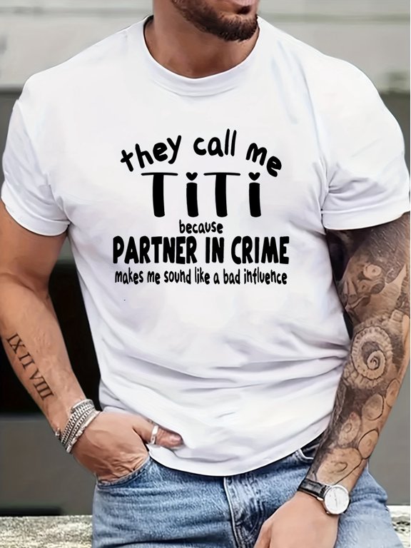 'They Call Me TiTi...' Print Tees For Men, Casual Quick Drying Breathable T-Shirt, Short Sleeve T-shirt For Running Training, Spring And Summer