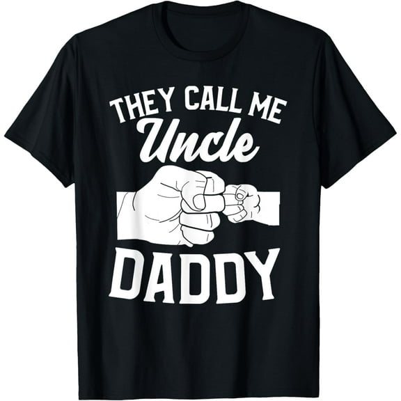 They Call Me Uncle Daddy T-Shirt Tops Tee