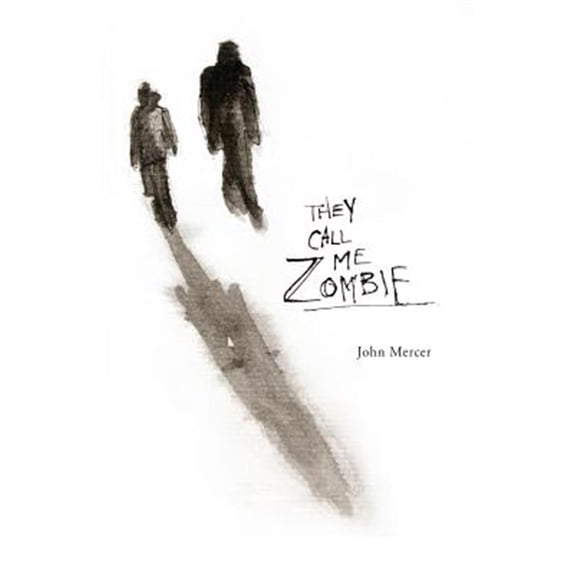 They Call Me Zombie (Paperback)
