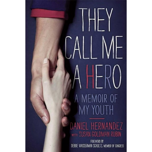 They Call Me a Hero : A Memoir of My Youth (Paperback)