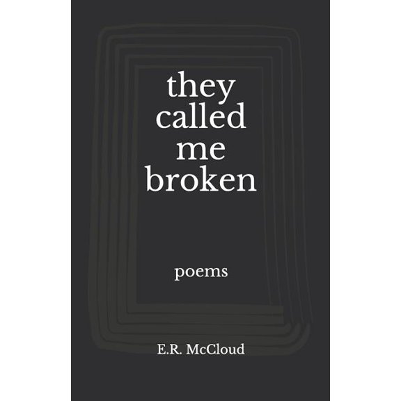 They Called Me Broken (Paperback)