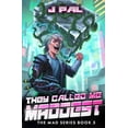 thumbnail image 1 of They Called Me Maddest: A LitRPG Apocalypse Series (MAD Book 3) (Paperback) by J Pal, 1 of 1
