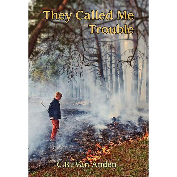 They Called Me Trouble (Hardcover)