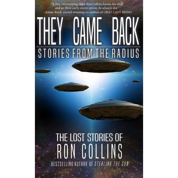 They Came Back: Stories from The Radius, (Hardcover)