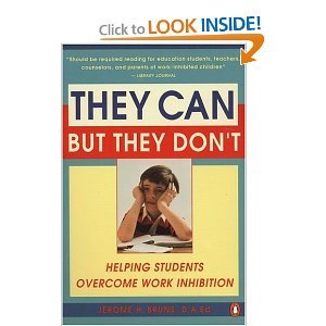 Pre-Owned They Can but They Don't: Helping Students Overcome Work Inhibitions Paperback