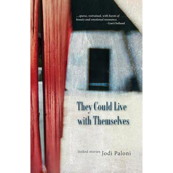 They Could Live with Themselves (Paperback) by Jodi Paloni