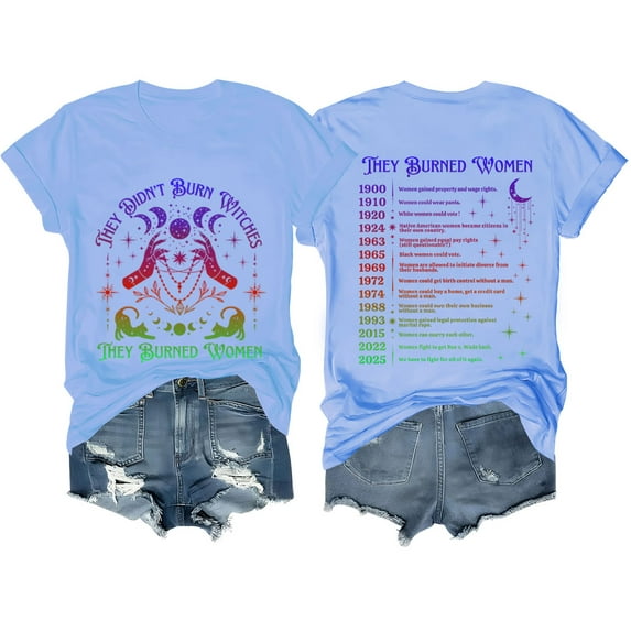 They Didn't Burn Witches Shirt, They Didn't Burn Witches They Burned Women T-Shirts Women Man