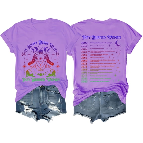 They Didn't Burn Witches Shirt, They Didn't Burn Witches They Burned Women T-Shirts Women Man