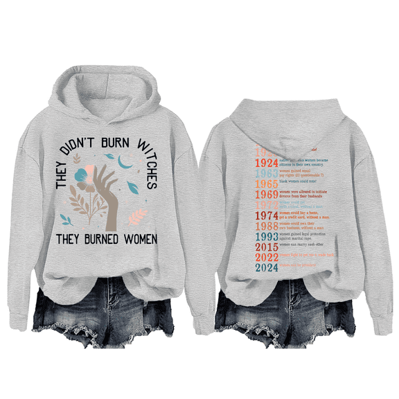They Didn't Burn Witches They Burned Women Hoodie Unisex Feminism Feminist Witch Sweatshirt