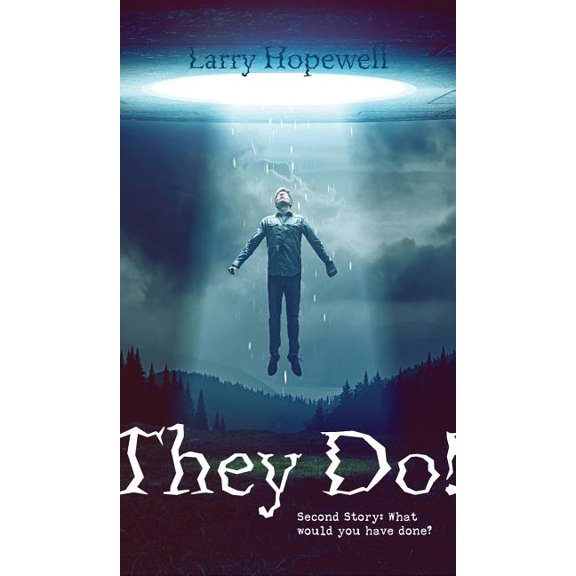 They Do!: Second Story: What would you have done?, (Hardcover)