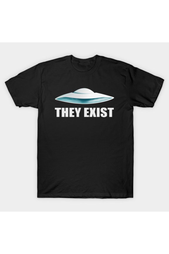 They Exist Paranormal Alien UFO Conspiracy Mystery Graphic Art Unisex T-Shirt, for men & women, up to size 5XL