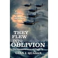 thumbnail image 1 of They Flew into Oblivion (Paperback) by Gian J Quasar, 1 of 1