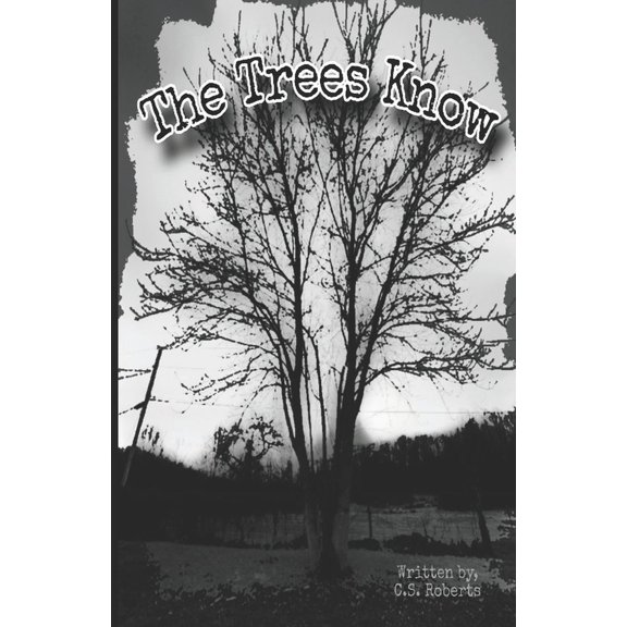They Know The trees know, Book 1, (Paperback)