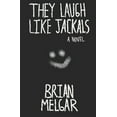 thumbnail image 1 of They Laugh Like Jackals (Paperback), 1 of 1