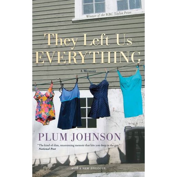 They Left Us Everything: A Memoir
