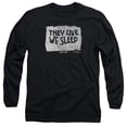 thumbnail image 1 of They Live We Sleep Long Sleeve T-Shirt Adult 18/1 Black, 1 of 1