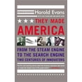thumbnail image 1 of They Made America: From the Steam Engine to the Search Engine: Two Centuries of Innovators, (Paperback), 1 of 1