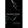 thumbnail image 1 of Pre-Owned They Never Told Me : And Other Stories 9781550963595 /, 1 of 1
