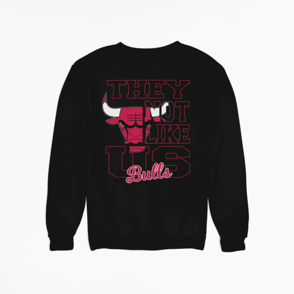 They Not Like US Chicago Sweatshirt
