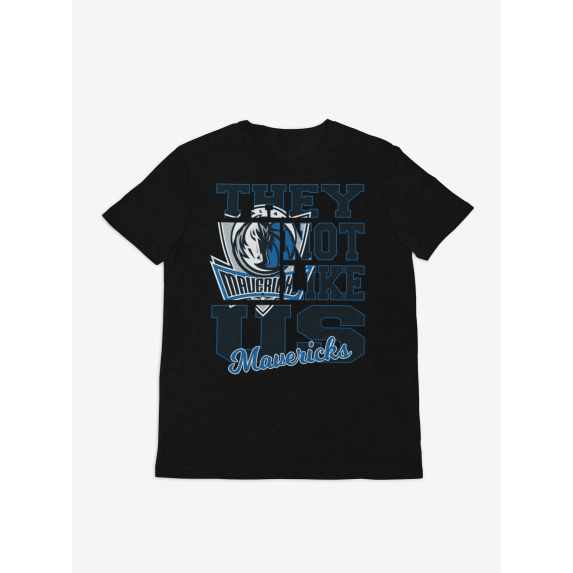 They Not Like US Dallas T-Shirt