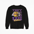 thumbnail image 1 of They Not Like US Los Angeles Sweatshirt, 1 of 1