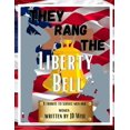 thumbnail image 1 of They Rang The Liberty Bell, (Paperback), 1 of 1