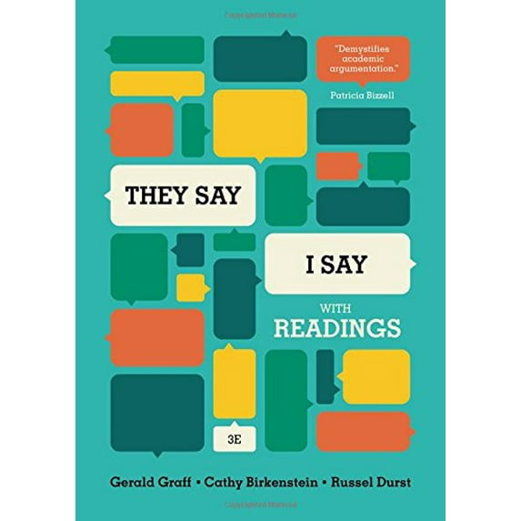 Pre-Owned They Say / I Say: The Moves That Matter in Academic Writing, with Readings (Third Edition) (Paperback) 0393937518 9780393937510