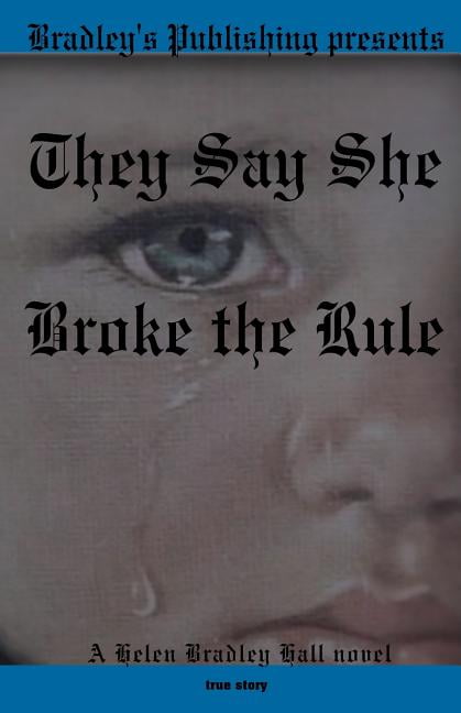 They Say She Broke the Rule (Paperback)
