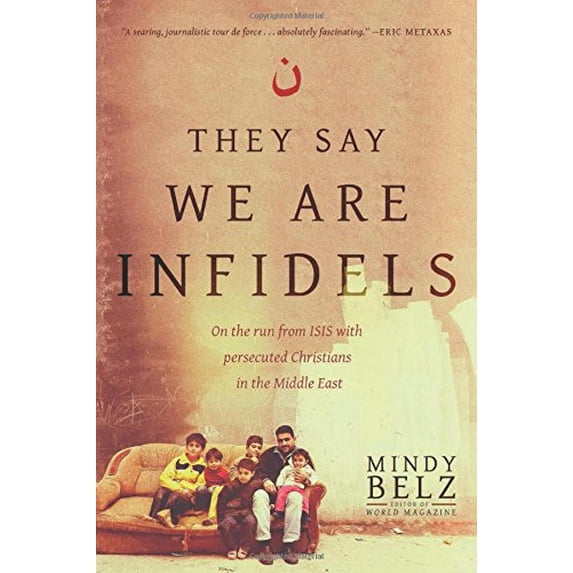Pre-Owned They Say We Are Infidels-itpe (Paperback) 1496413881 9781496413888