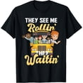thumbnail image 1 of They See Me Rollin They Waitin - Funny School Bus Driver T-Shirt, 1 of 4