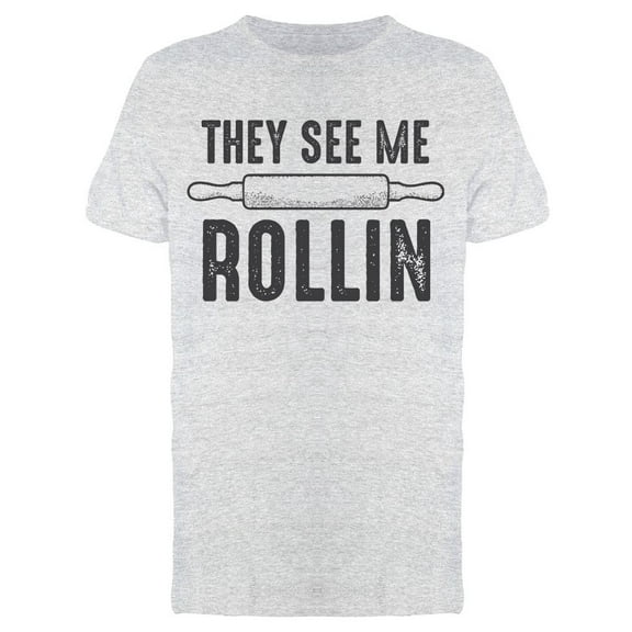 They See More Rollin Men's T-shirt
