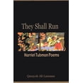 thumbnail image 1 of They Shall Run : Harriet Tubman Poems (Paperback), 1 of 1