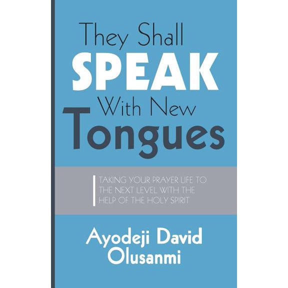 They Shall Speak With New Tongues, (Paperback)