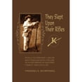 thumbnail image 1 of Pre-Owned They Slept Upon Their Rifles Paperback, 1 of 1
