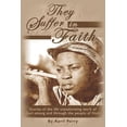 thumbnail image 1 of They Suffer in Faith, (Paperback), 1 of 1