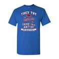 thumbnail image 1 of They Try To Deflate Us Cause They Ain't Us Adult DT T-Shirt Tee, 1 of 2