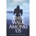 thumbnail image 1 of Pre-Owned They Walk Among Us: An Investigation Into the Phenomenon of After-Death Materialisation (Paperback) 1843583917 9781843583912, 1 of 1