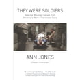 thumbnail image 1 of Pre-Owned They Were Soldiers: How the Wounded Return from America's Wars: The Untold Story (Paperback) 1608463710 9781608463718, 1 of 1