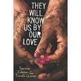 thumbnail image 1 of Pre-Owned They Will Know Us by Our Love: Service Ideas for Small Groups (Paperback) 0764434349 9780764434341, 1 of 1