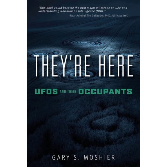 They're Here: UFOs and Their Occupants, (Hardcover)