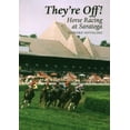 thumbnail image 1 of Pre-Owned They're Off!: Horse Racing at Saratoga (Paperback) 0815604394 9780815604396, 1 of 1