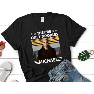 They're Only Noodles Michael Horror Movie Vintage T-Shirt, The Lost Boys Shirt, Horror Movie Shirt, Gift Tee For You And Your Family