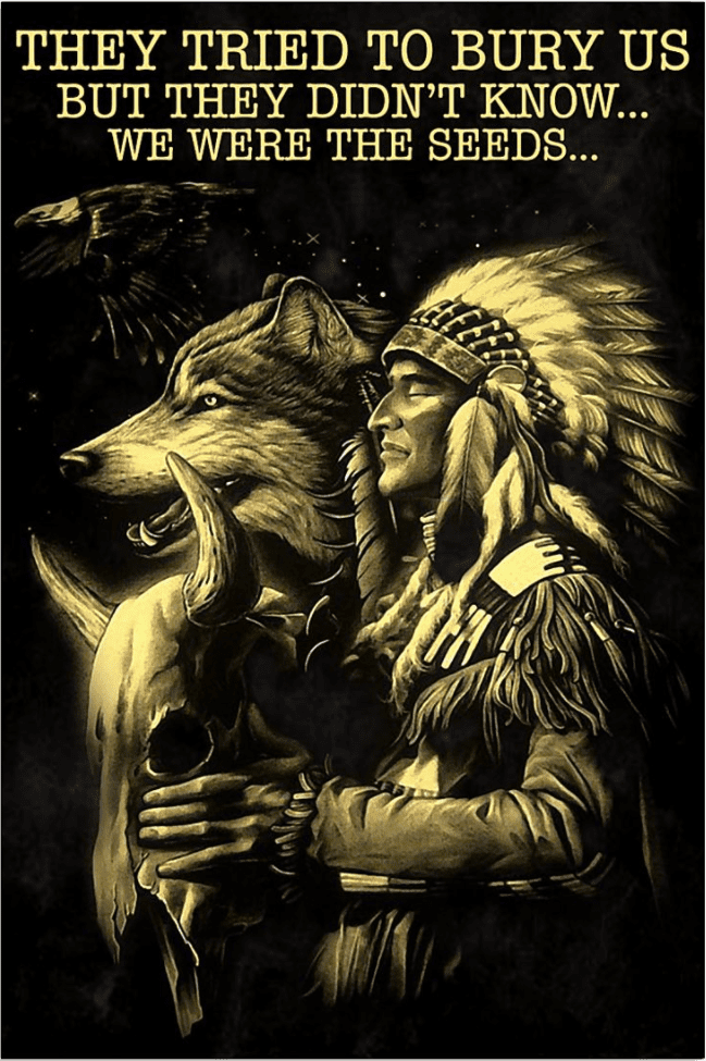 They tried to bury us but they didn't know we were seeds poster 24 x 36