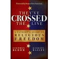 thumbnail image 1 of Pre-Owned They've Crossed the Line: A Patriot's Guide to Religious Freedom (Paperback) 0899571662 9780899571669, 1 of 1