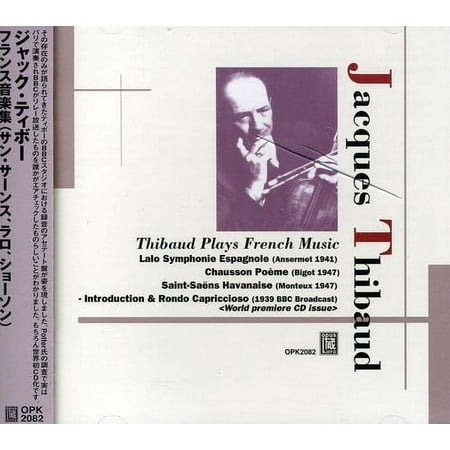 Thibaud Plays French Music