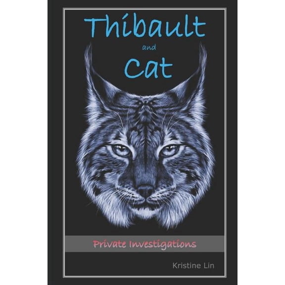 Thibault & Cat: Thibault & Cat (Series #1) (Paperback)